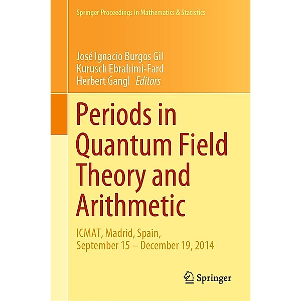 Periods in Quantum Field Theory and Arithmetic / Springer Proceedings in Mathematics & Statistics Bd.314