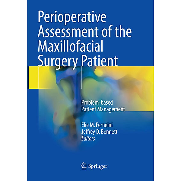 Perioperative Assessment of the Maxillofacial Surgery Patient