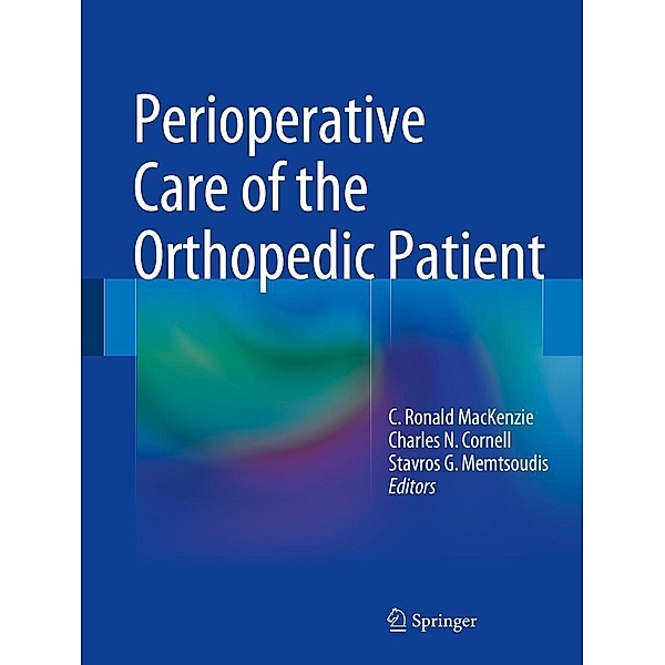 Perioperative Care of the Orthopedic Patient