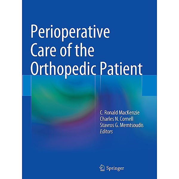 Perioperative Care of the Orthopedic Patient