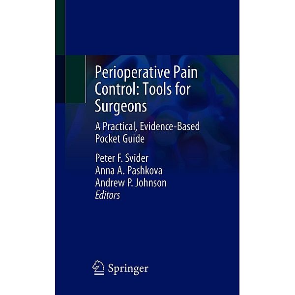 Perioperative Pain Control: Tools for Surgeons