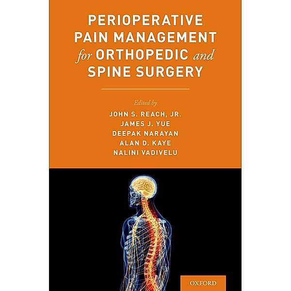 Perioperative Pain Management for Orthopedic and Spine Surgery