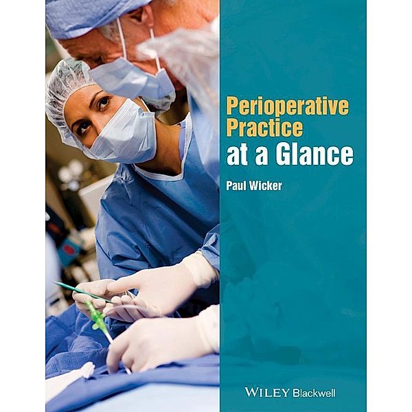 Perioperative Practice at a Glance, Paul Wicker