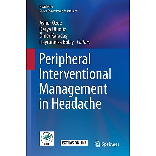 Peripheral Interventional Management in Headache / Headache