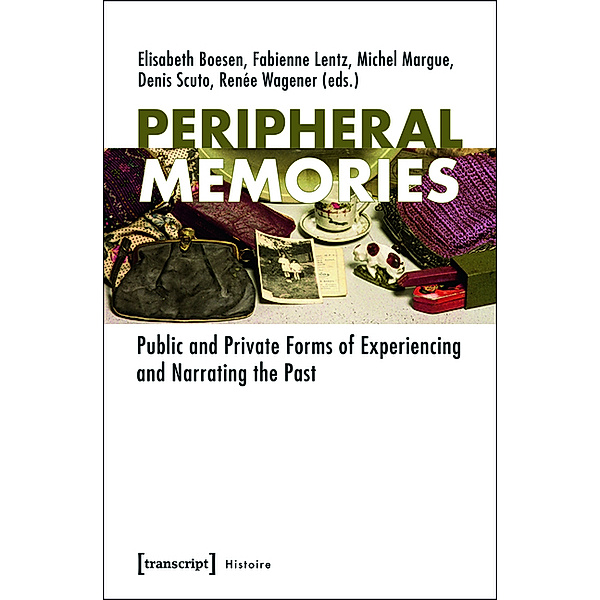 Peripheral Memories / Histoire Bd.36