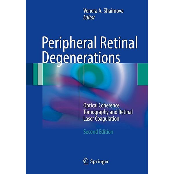 Peripheral Retinal Degenerations