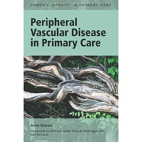 Peripheral Vascular Disease in Primary Care, Anita Sharma