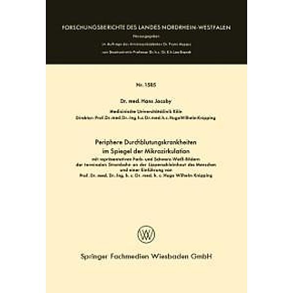 Periphere Durchblutungskrankheiten im Spiegel der Mikrozirkulation / Forschungsberichte des Landes Nordrhein-Westfalen Bd.1585, Hans Jakoby