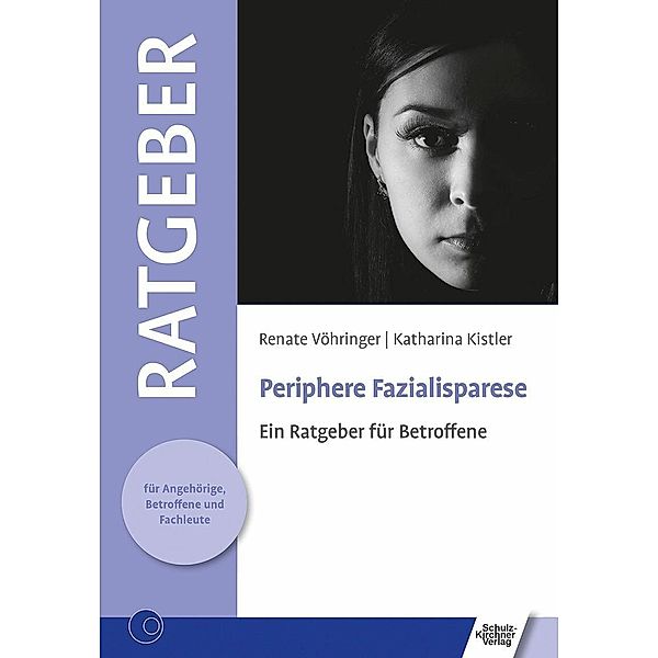 Periphere Fazialisparese, Katharina Kistler, Renate Vöhringer