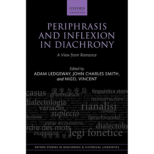 Periphrasis and Inflexion in Diachrony / Oxford Studies in Diachronic and Historical Linguistics Bd.48