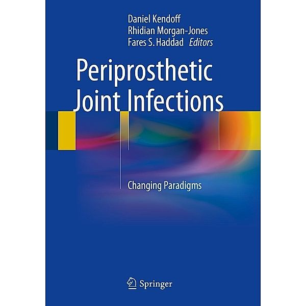 Periprosthetic Joint Infections