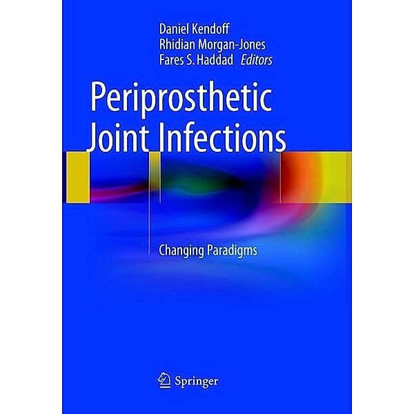 Periprosthetic Joint Infections