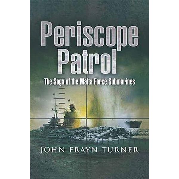 Periscope Patrol, John Frayn Turner