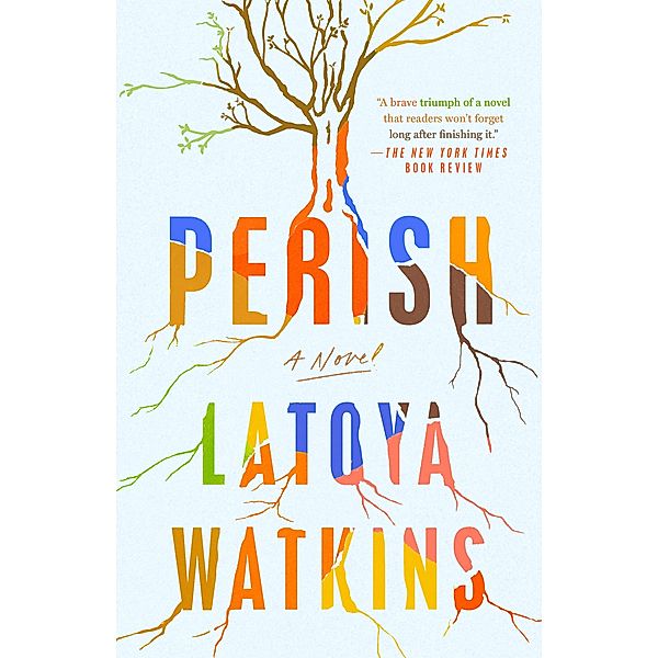 Perish, LaToya Watkins
