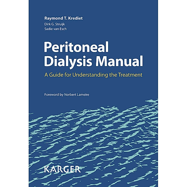 Peritoneal Dialysis Manual, R. T. Krediet, D. G. Struijk, S. van Esch