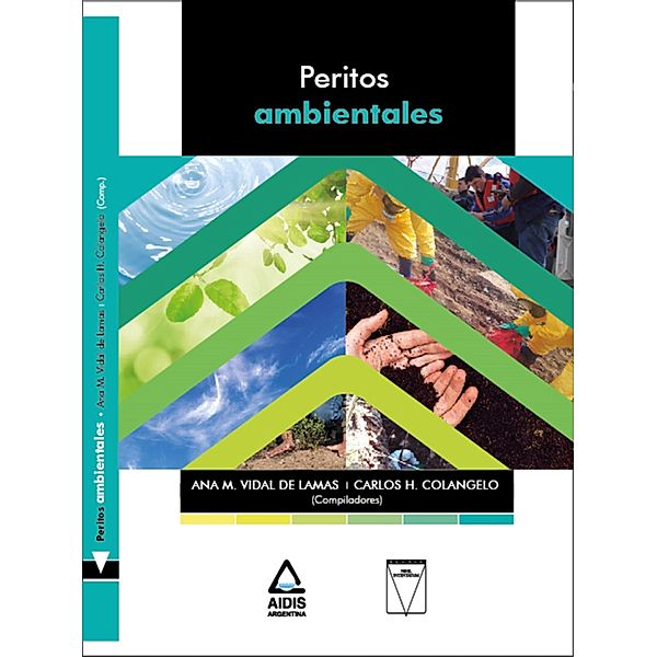 Peritos ambientales, Ana M. Vidal de Lamas, Carlos H. Colangelo