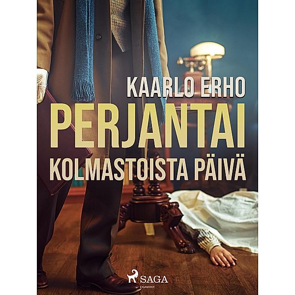 Perjantai, kolmastoista päivä, Kaarlo Erho