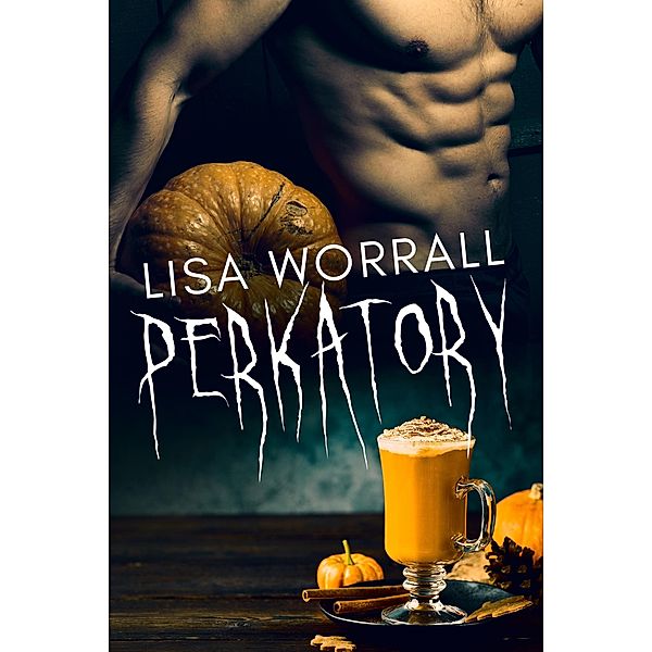 Perkatory, Lisa Worrall