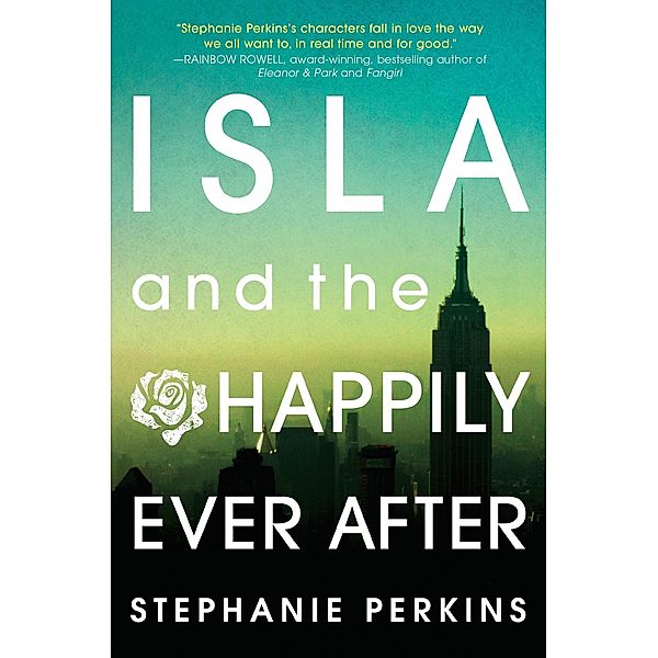 Perkins, S: Isla and the Happily Ever After, Stephanie Perkins