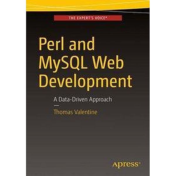 Perl and MySQL Web Development, Thomas Valentine