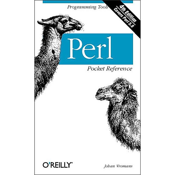 Perl Pocket Reference / O'Reilly Media, Johan Vromans