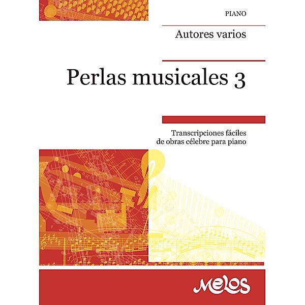 Perlas musicales Álbum N° 3, Ludwig van Beethoven, Frédéric Chopin, Felix Mendelssohn, Johannes Brahms, Piotr Ilich Chaikovski