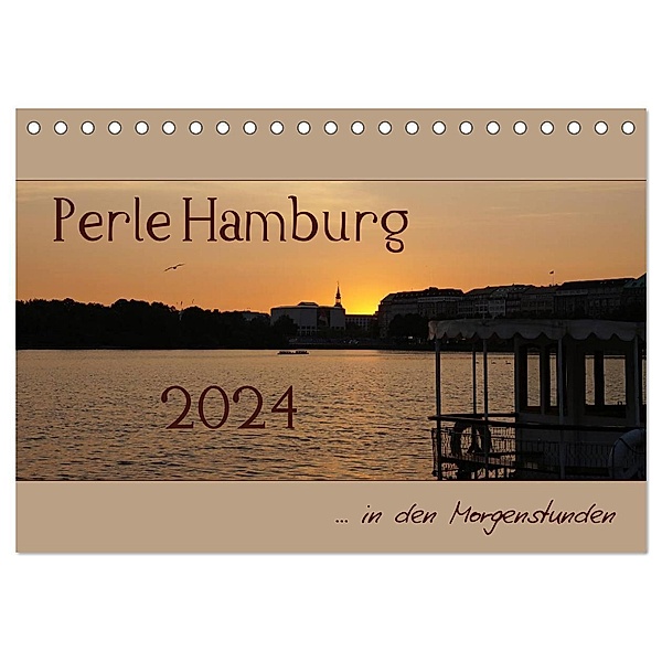 Perle Hamburg (Tischkalender 2024 DIN A5 quer), CALVENDO Monatskalender, Flori0