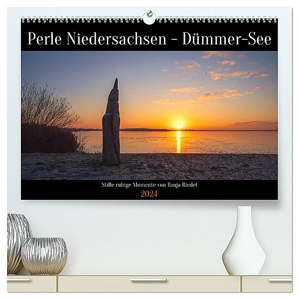 Perle Niedersachsen - Dümmer-See (hochwertiger Premium Wandkalender 2024 DIN A2 quer), Kunstdruck in Hochglanz, Tanja Riedel