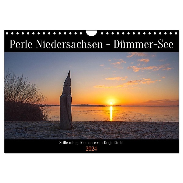 Perle Niedersachsen - Dümmer-See (Wandkalender 2024 DIN A4 quer), CALVENDO Monatskalender, Tanja Riedel