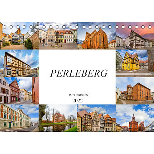 Perleberg Impressionen (Tischkalender 2022 DIN A5 quer), Dirk Meutzner