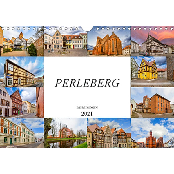 Perleberg Impressionen (Wandkalender 2021 DIN A4 quer), Dirk Meutzner