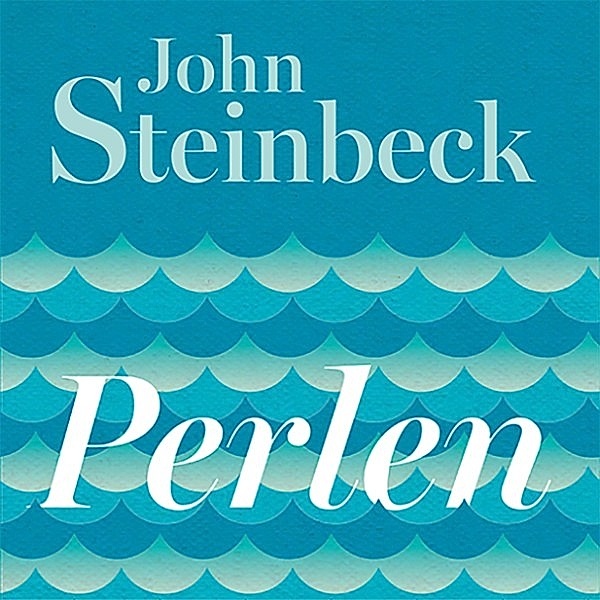 Perlen, John Steinbeck