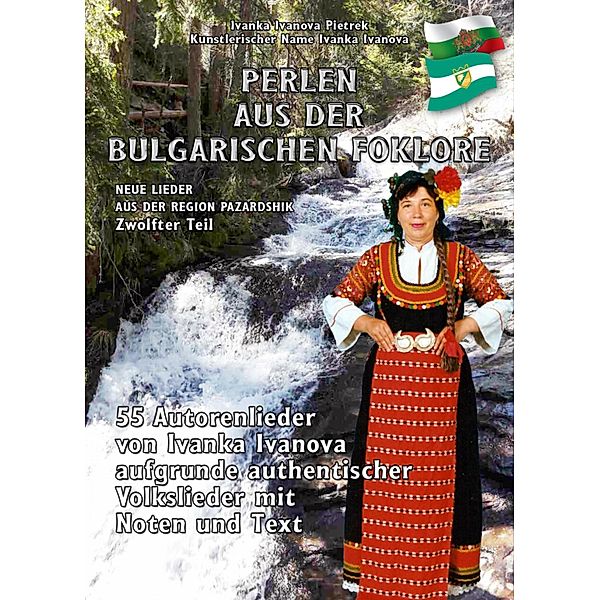 PERLEN AUS DER BULGARISCHEN FOLKLORE, Ivanka Ivanova Pietrek