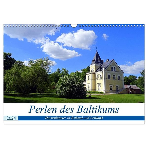 Perlen des Baltikums - Herrenhäuser in Estland und Lettland (Wandkalender 2024 DIN A3 quer), CALVENDO Monatskalender, Henning von Löwis of Menar