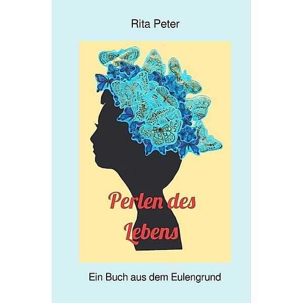 Perlen des Lebens, Rita Peter