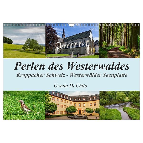 Perlen des Westerwaldes (Wandkalender 2024 DIN A3 quer), CALVENDO Monatskalender, Ursula Di Chito