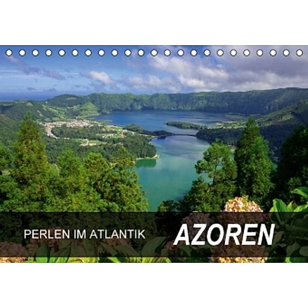 Perlen im Atlantik - Azoren (Tischkalender 2016 DIN A5 quer), Frauke Scholz