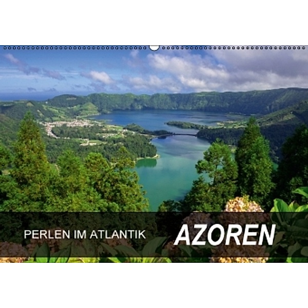 Perlen im Atlantik - Azoren (Wandkalender 2016 DIN A2 quer), Frauke Scholz