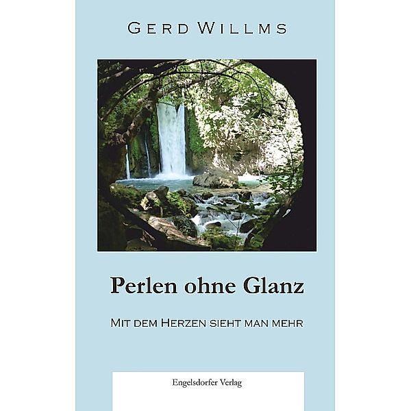 Perlen ohne Glanz, Gerd Willms