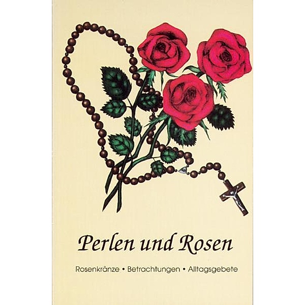 Perlen und Rosen, Marie Th Isenegger