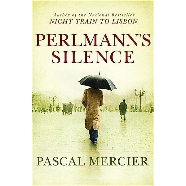 Perlmann's Silence, Pascal Mercier