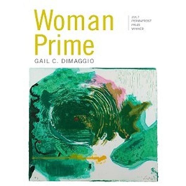 Permafrost Prize: Woman Prime, Gail C. DiMaggio