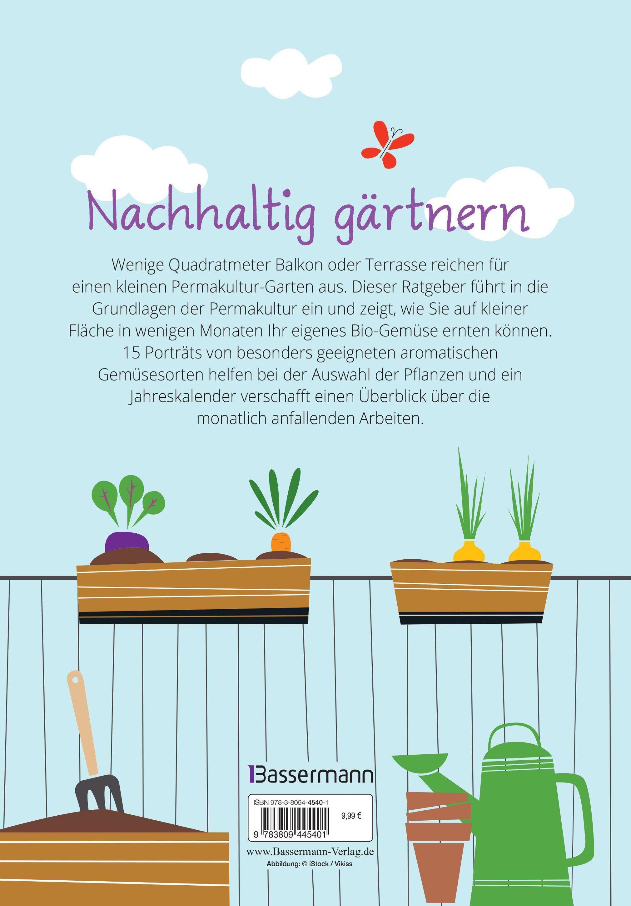 Permakultur auf Balkon & Terrasse. Gemüse nachhaltig und giftfrei anbauen  Buch