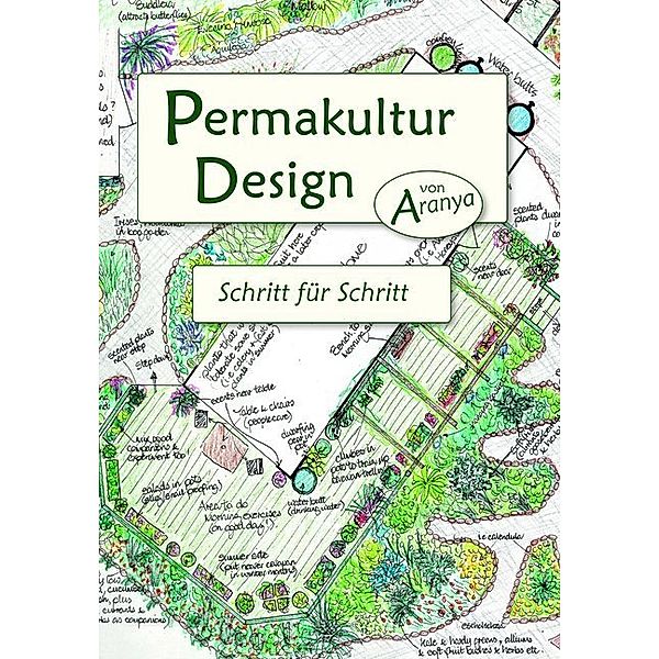 Permakultur Design, A. Aranya