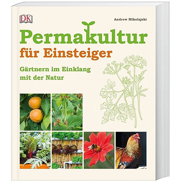 Permakultur für Einsteiger, Andrew Mikolajski