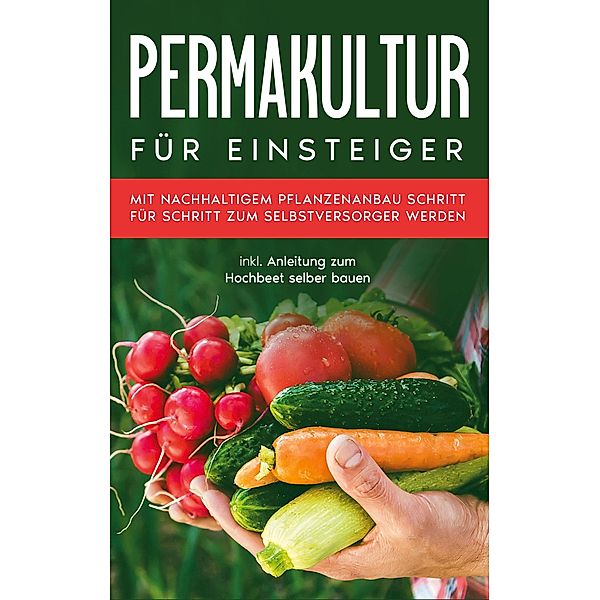 Permakultur für Einsteiger, Matthias Bröll