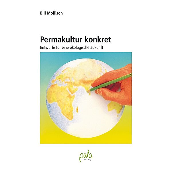 Permakultur konkret, Bill Mollison