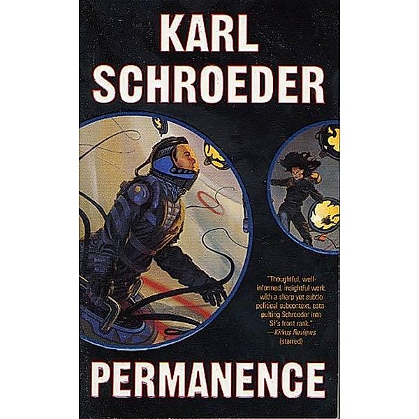 Permanence, Karl Schroeder