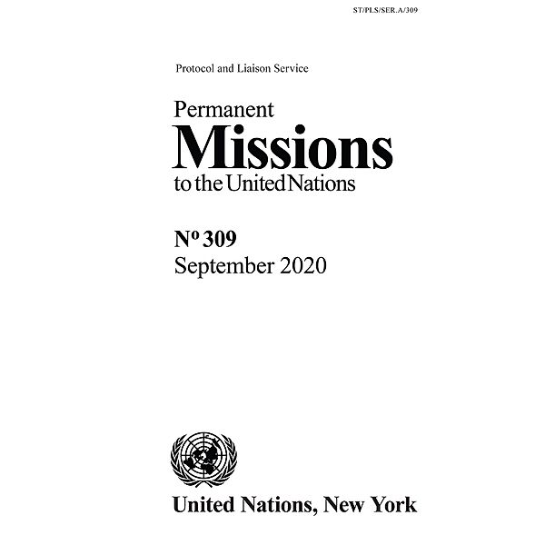 Permanent Missions to the United Nations, No. 309 / Permanent Missions to the United Nations
