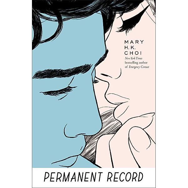 Permanent Record, Mary H. K. Choi